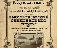 Výstava Znovuobjevené Českobrodsko