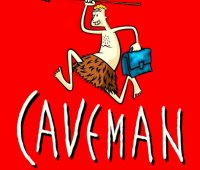 Caveman - one man show  - VYPRODÁNO